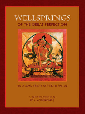 cover image of Wellsprings of the Great Perfection